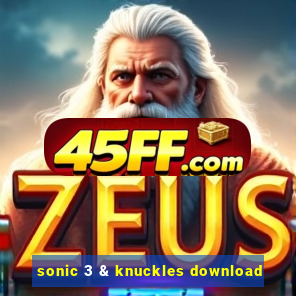 sonic 3 & knuckles download